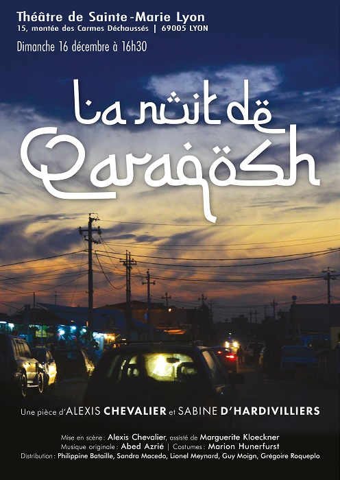 La Nuit de Qaraqosh : 16 décembre 2018 au théâtre de Sainte-Marie Lyon