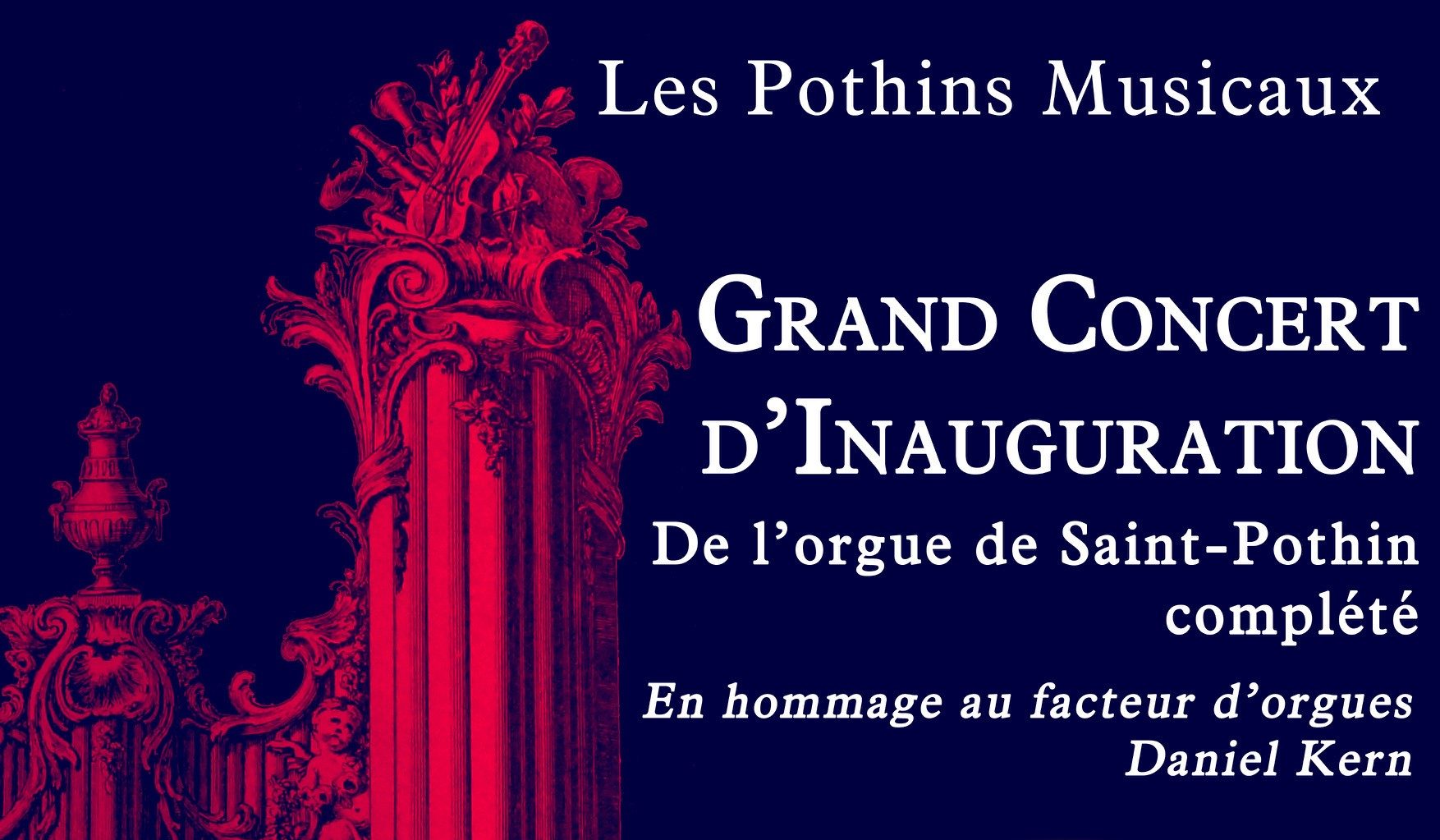 Concert d’inauguration pour le grand orgue de Saint-Pothin rénové
